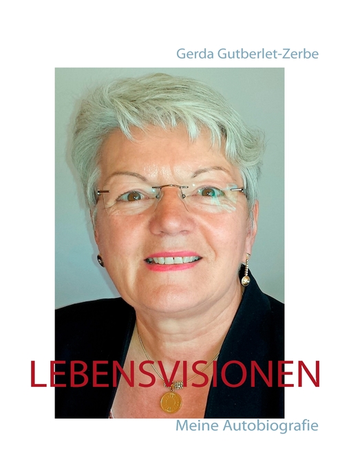 Title details for Lebensvisionen by Gerda Gutberlet-Zerbe - Available
